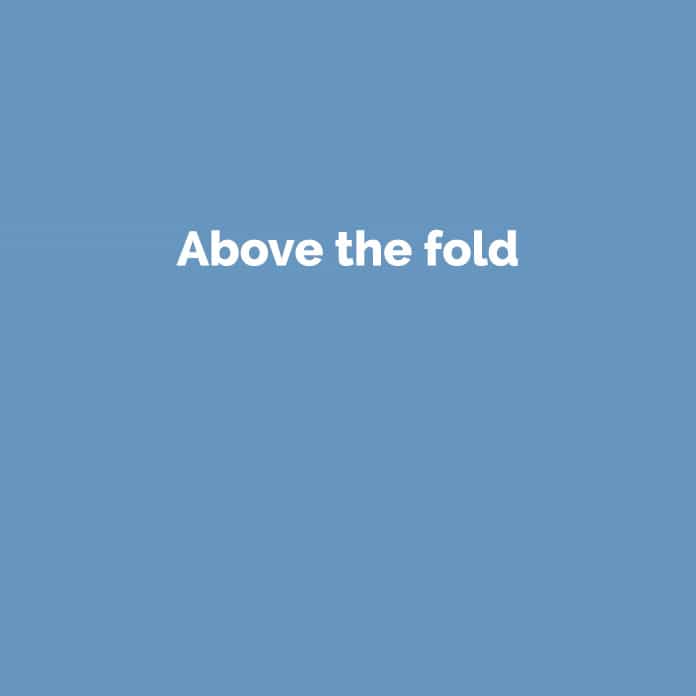 Above the fold | Online Marketing Glossar | perfecttraffic.de