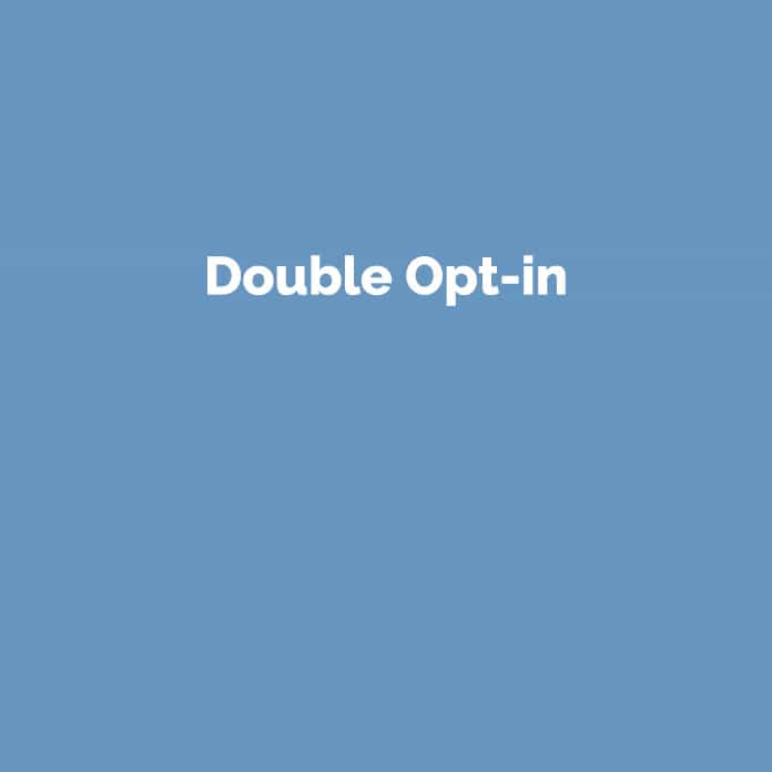 Double Opt-in | | Online Marketing Glossar | perfecttraffic.de