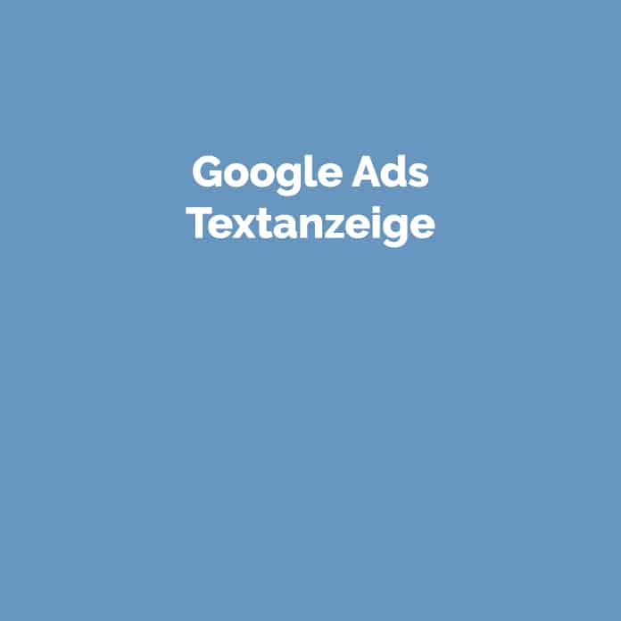 Google Ads Textanzeige | Glossar | perfecttraffic.de