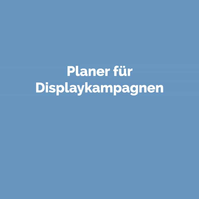 Planer für Displaykampagnen | Online Glossar | perfecttraffic.de