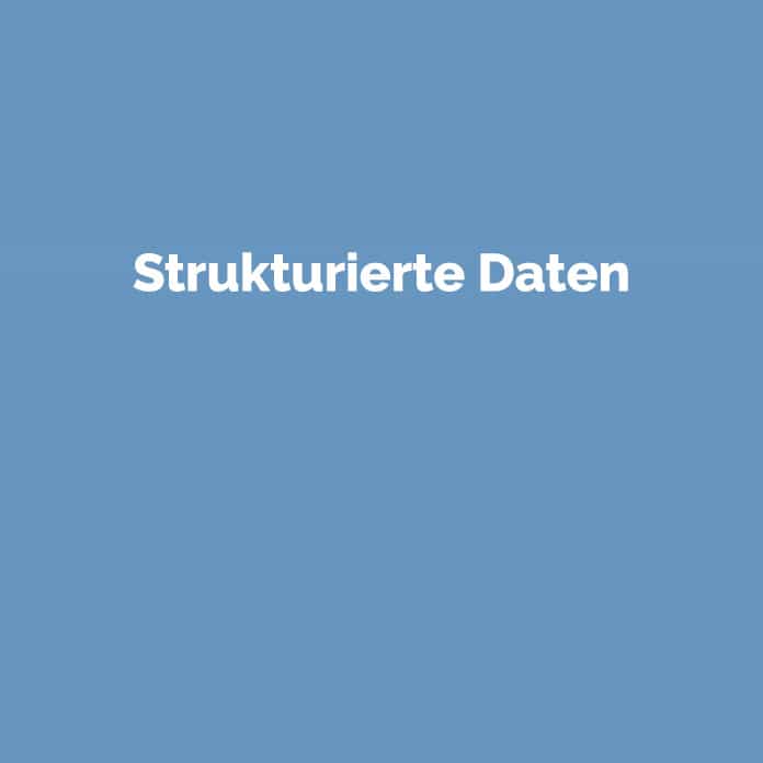 Strukturierte Daten | Online Glossar | perfecttraffic.de