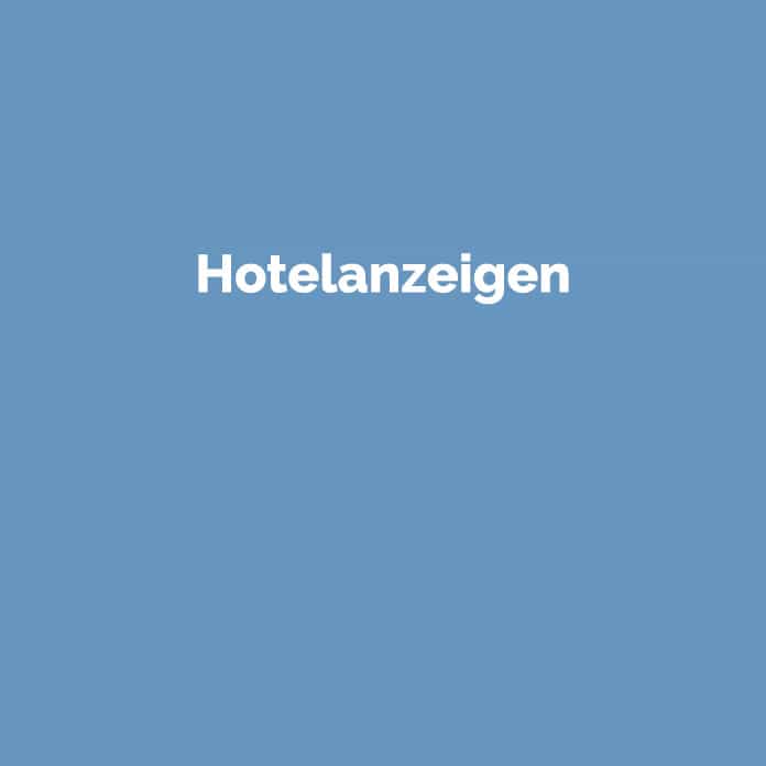 Hotelanzeigen | Online Marketing Glossar | perfecttraffic.de