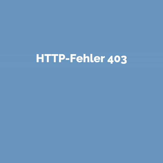 Fehlercode 403 | Online Marketing Glossar | perfecttraffic.de